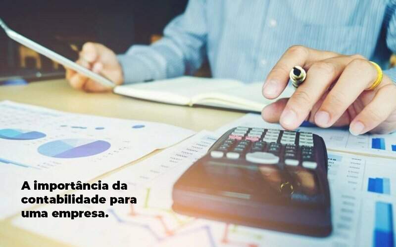 A Importância Da Contabilidade Para Uma Empresa - GCY Contabilidade