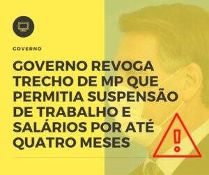 Governo Revoga Trecho De Mp Que Permitia Suspensão De Trabalho E Salários Por Até Quatro Meses - GCY Contabilidade