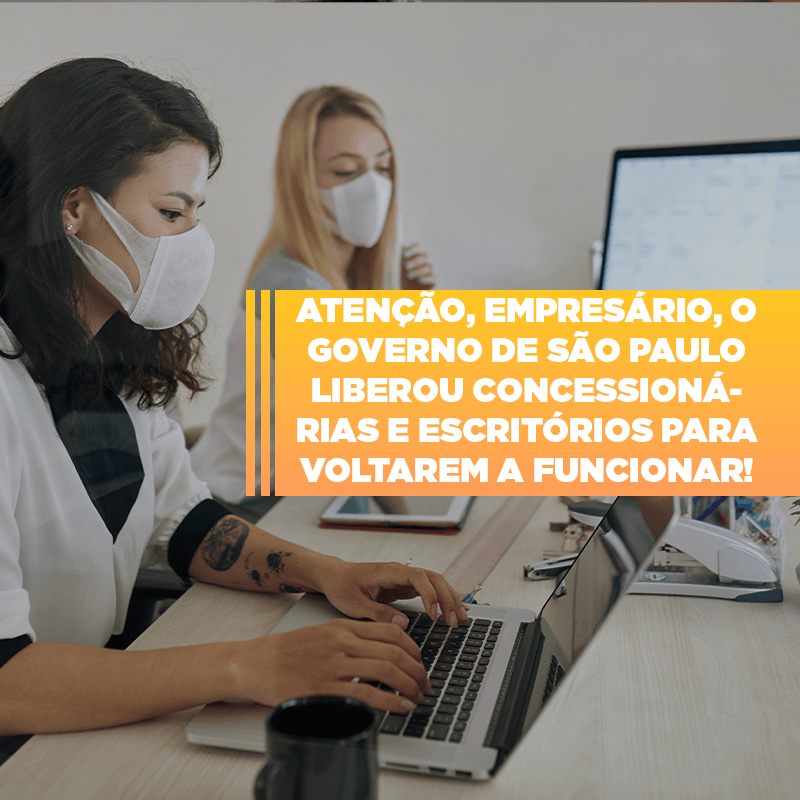 Sp Assina Hoje Autorizacao Para Reabertura De Concessionarias E Escritorios - GCY Contabilidade