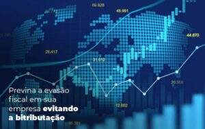 Previna A Evasao Fiscal Em Sua Empresa Evitando A Bitributacao Post 1 - GCY Contabilidade