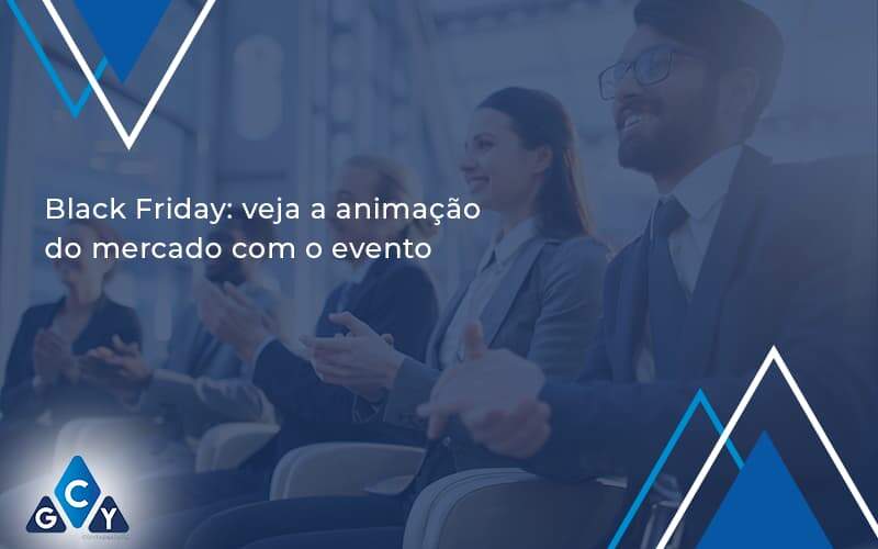 Black Friday Veja Gcy Contabil - GCY Contabilidade